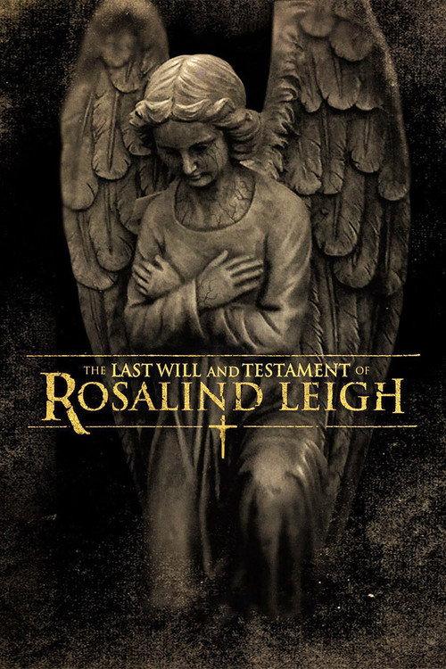 The Last Will and Testament of Rosalind Leigh
