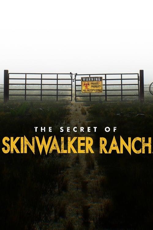 The Secret of Skinwalker Ranch