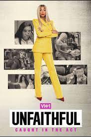 Unfaithful: Caught in the Act