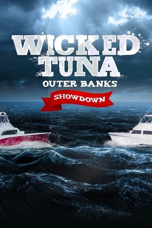 Wicked Tuna Outer Banks Showdown MovieBoxPro