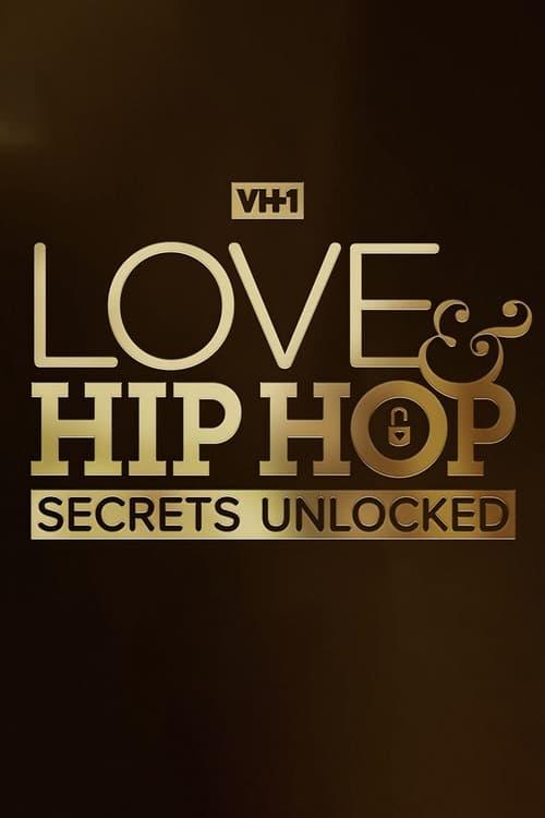 love hip hop secrets unlocked