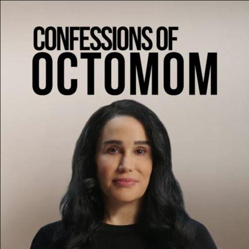 Confessions of Octomom Confessions of Octomom