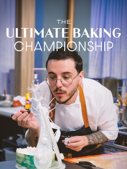 The Ultimate Baking Championship