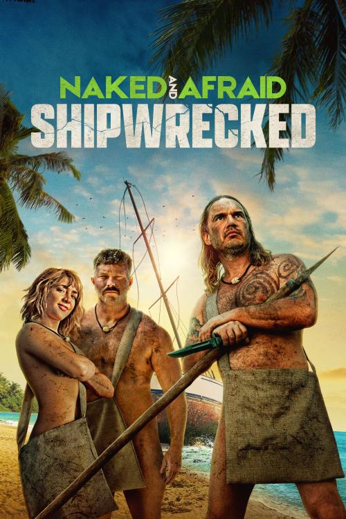 Naked and Afraid: Shipwrecked