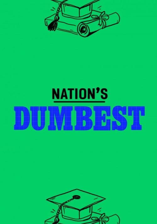 Nation's Dumbest