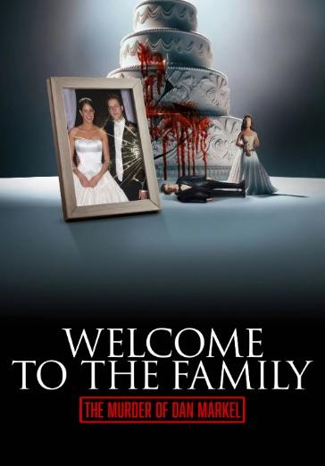 Welcome to the Family: The Murder of Dan Markel