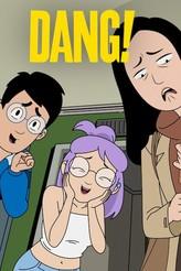 Dang!